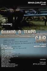 Poster de la película Quando o tempo cair