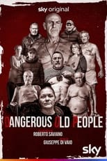 Poster de la serie Dangerous Old People