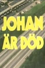 Poster de la película Johan är död