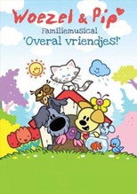 Poster de la película Woezel en Pip - Overal vriendjes familiemusical
