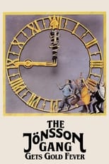 Poster de la película The Jönsson Gang Gets Gold Fever