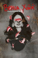Poster de la película Huachinango Rojo (Behua Xiñá’)