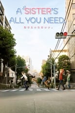 Poster de la serie A Sister's All You Need