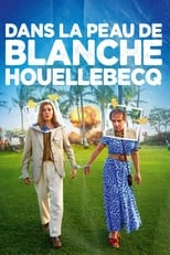 Poster de la película Being Blanche Houellebecq