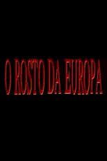 Poster de la serie O Rosto da Europa