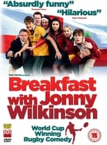 Poster de la película Breakfast With Jonny Wilkinson