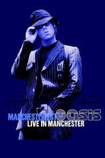 Poster de la película Oasis 2005 – Live at Manchester City Stadium