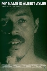 Poster de la película My Name Is Albert Ayler