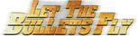 Logo Let the Bullets Fly
