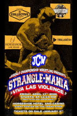 Poster de la película JCW Strangle-Mania: Viva Las Violence 2026