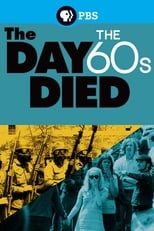 Poster de la película The Day the '60s Died