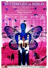 Poster de la película Butterflies in Berlin: Diary of a Soul Split in Two
