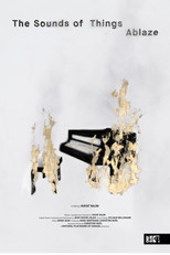 Poster de la película The Sounds of Things Ablaze