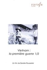 Poster de la película Viêt Nam, la première guerre. 1ère partie : Doc lap
