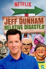 Poster de la película Jeff Dunham: Relative Disaster