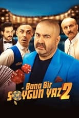 Poster de la película Bana Bir Soygun Yaz 2