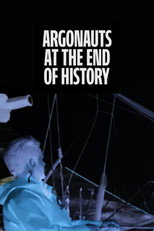 Poster de la película Argonauts at the End of History