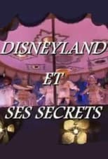 Poster de la película Disneyland and its Secrets