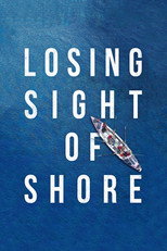 Poster de la película Losing Sight of Shore