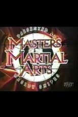 Poster de la película Masters of the Martial Arts Presented by Wesley Snipes