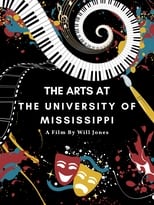 Poster de la película The Arts at the University of Mississippi