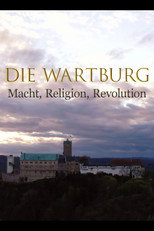 Poster de la película Die Wartburg – Macht, Religion, Revolution