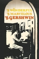 Poster de la película S Wonderful, 'S Marvelous, 'S Gershwin