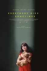 Poster de la película Everybody Dies... Sometimes