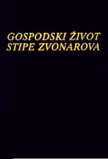 Poster de la película The Life of Stipe Zvonarov