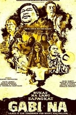 Poster de la película Bukas Na Lang Sapagka’t Gabi Na