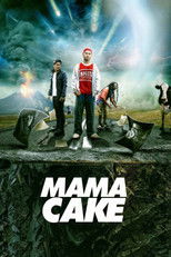 Poster de la película Mama Cake