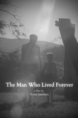 Poster de la película The Man Who Lived Forever