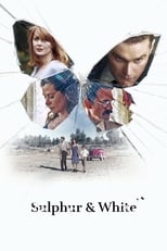 Poster de la película Sulphur & White