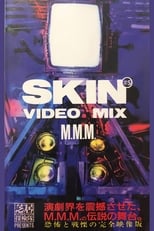 Poster de la película Skin #5 Video Mix M.M.M.