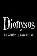 Poster de la película Dionysos - Le Zénih