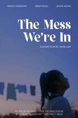 Poster de la película The Mess We're In