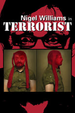 Poster de la película Nigel Williams: Terrorist