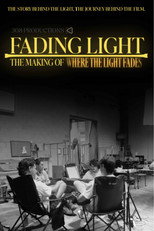 Poster de la película Fading Light: The Making of 'Where the Light Fades'