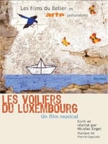 Poster de la película The Sailboats of the Luxembourg