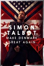 Poster de la película Simon Talbot: Make Denmark Great Again