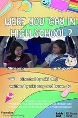 Poster de la película Were You Gay in High School?