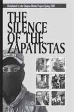 Poster de la película The Silence of the Zapatistas