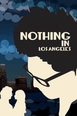 Poster de la película Nothing in Los Angeles