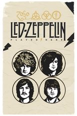 Poster de la película Led Zeppelin Played Here