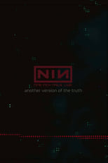 Poster de la película Nine Inch Nails: Another Version of the Truth - The Gift