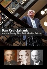 Poster de la película Dan Cruickshank and the Family That Built Gothic Britain