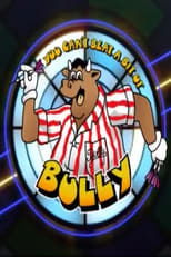 Poster de la película You Can't Beat a Bit of Bully
