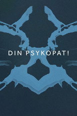 Poster de la serie Din psykopat!