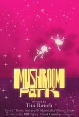 Poster de la película Mushroom Park