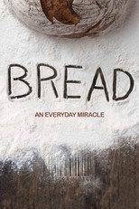 Poster de la película Bread: An Everyday Miracle